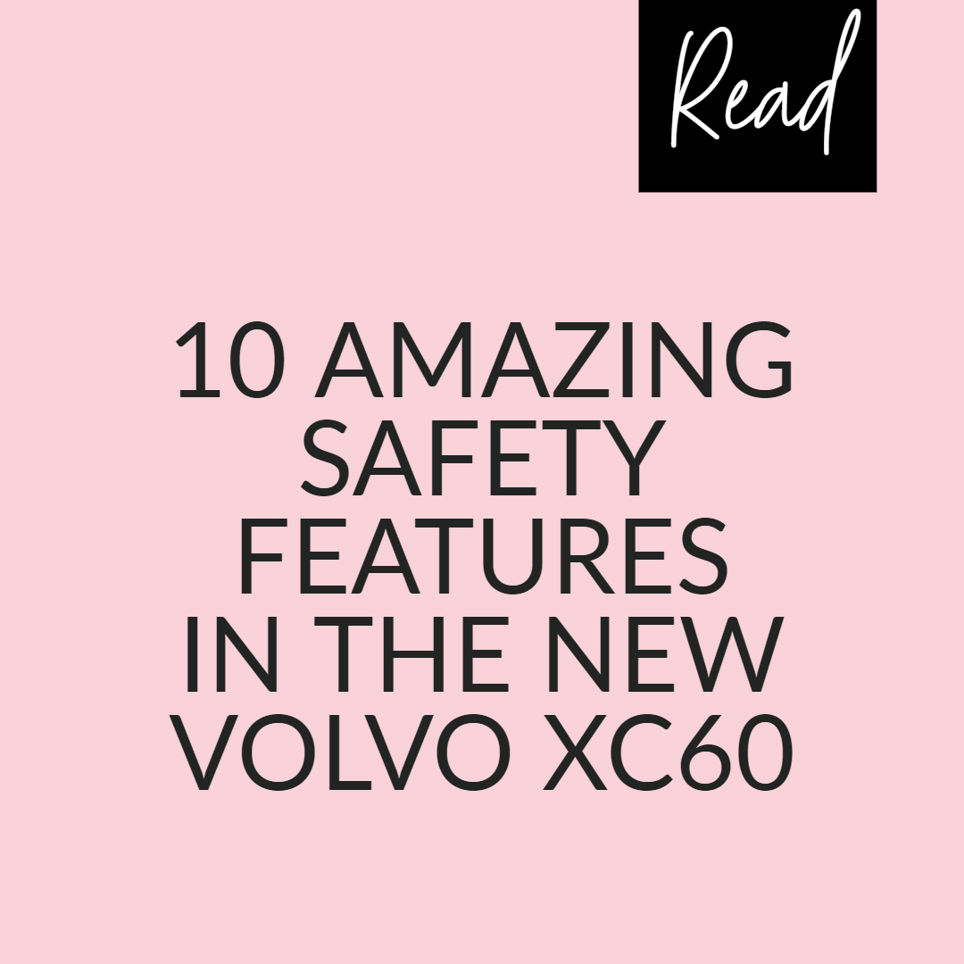 10 AMAZING SAFETY FEATURES IN THE NEW VOLVO XC60 family cars